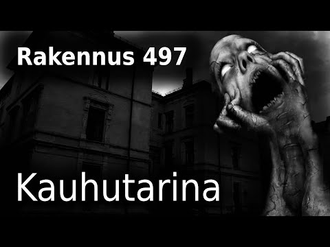Rakennus 497 / Kauhutarina / Creepypasta suomeksi
