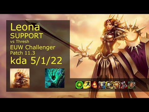 Leona Support vs Thresh - EUW Challenger 5/1/22 Patch 11.3 Gameplay