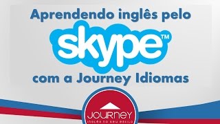 preview picture of video 'Aprendendo inglês pelo Skype com a Journey Idiomas'