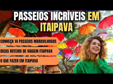 14 Passeios Maravilhosos e Incríveis Em Itaipava | O que fazer em Itaipava