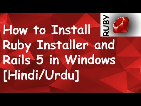 how to install Ruby 2 2 5 and Rails 5 in window in easy way 2018