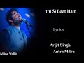 Itni Si Baat Hai Mujhe Tumse Pyar Hai Full Songs Lyrical Arijit Singh Antra M Azhar Gupta Music