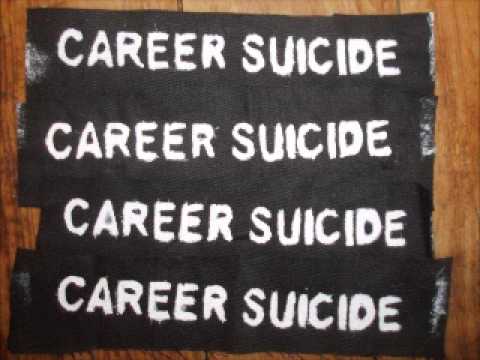 Career Suicide - Borrowed time