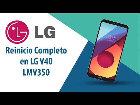 ¿Cómo hacer Reinicio Completo en LG V40 LMV350?