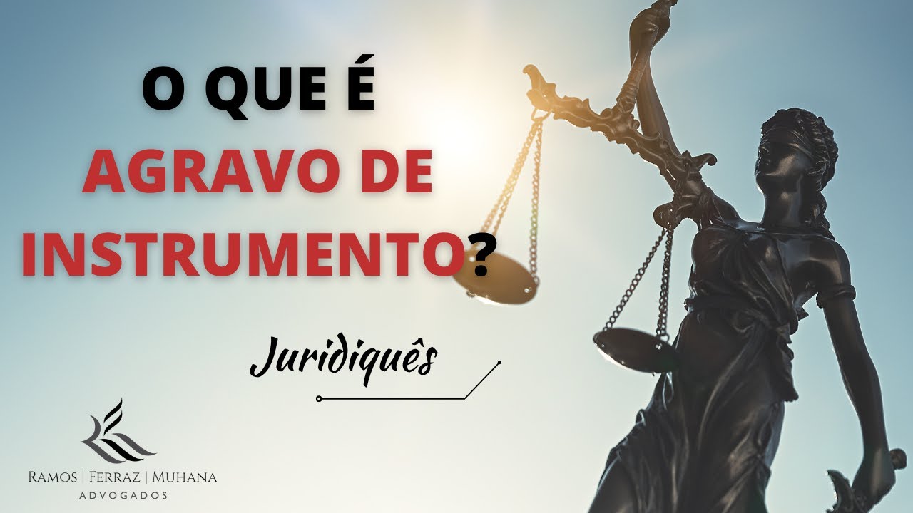 JURIDIQUÊS - O que é Agravo de Instrumento ? Para que serve este recurso judicial?