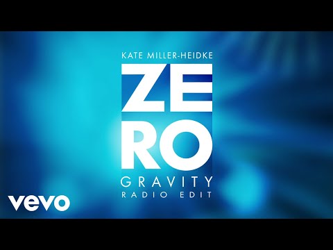 Kate Miller-Heidke - Zero Gravity (Radio Edit / Audio)