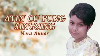ATIN CU PUNG SINGSING - Nora Aunor (Lyric Video) OPM, Kapampangan