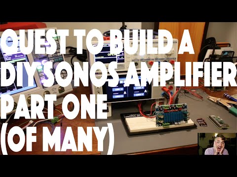 Quest for a DIY Sonos Amp Part One (Of Many) - OscopeWizard Episode 16