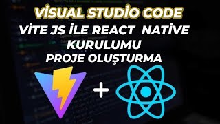 React Framework ve Kütüphaneleri ile Vite Kurmak Bu Kadar Kolay mı? Vi