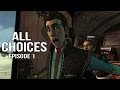 All Choices - Tales from the Borderlands Episode 1 ...