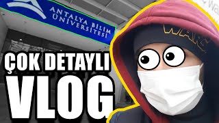 Aşşşırı detaylı bir VLOG; "ANTALYA BİLİM ÜNİVERSİTESİ"