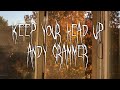 Keep Your Head Up - Andy Grammer (sped up)
