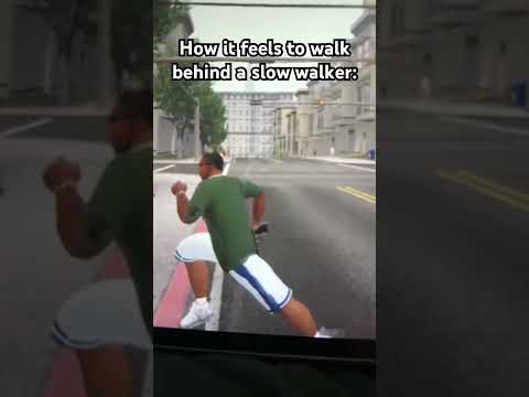 How it feels walking behind a slow walker 💀