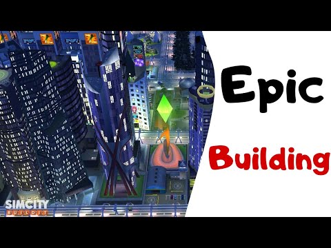 Epic Building #16 - SimCity BuildIt