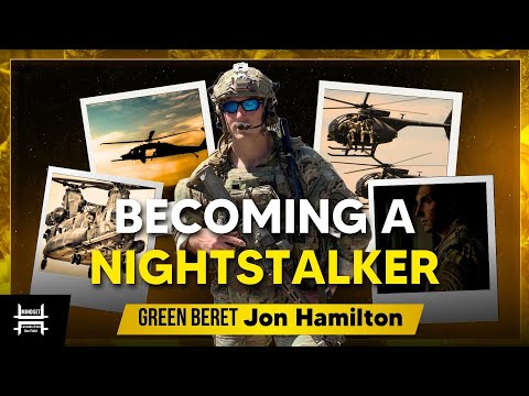 Jon Hamilton: What It Takes to Join the 160th SOAR—Night Stalker Selection & Training Explained