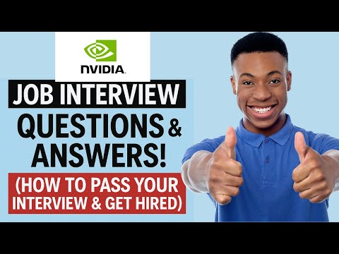 NVIDIA INTERVIEW QUESTIONS & ANSWERS! (How to PASS & Get Hired!)
