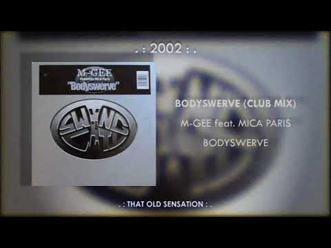 M-Gee feat. Mica Paris - Bodyswerve (Club Mix)