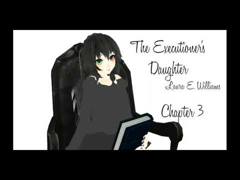 The Executioners Daughter - Chapter 3