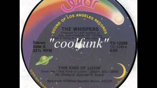 The Whispers - This Kind Of Lovin&#39; (12&quot; Disco-Funk 1981)