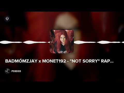 BADMÓMZJAY x MONET192 - RAP TYPEBEAT "NOT SORRY" prod P33D33