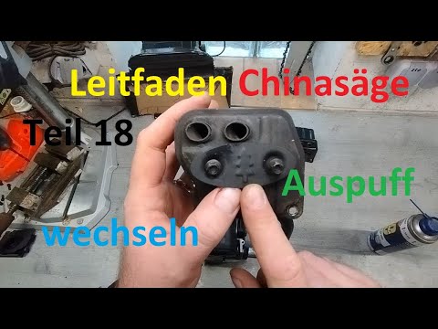 günstige Kettensäge von eBay / Amazon / Baumarkt Teil 18 - Auspuff / Schalldämpfer / Muffler