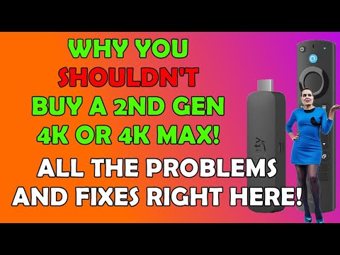 🚫 Why You Shouldn't Buy A New 4K or 4K Max 2nd Generation Firestick - All the Problems & Fixes! 🚫