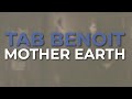 Tab Benoit - Mother Earth (Official Audio)