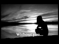 Without you Sami Yusuf With lyrics 