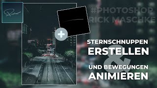 Animierte Sternschnuppe von Anfang bis Ende - Animation in #Photoshop ( gif &amp; Video )