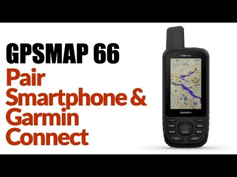 Garmin GPSMAP 66ST How to Sync Smartphone Using Garmin Connect Mobile