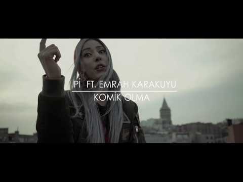 Pi ft. Emrah Karakuyu - Komik Olma ( Teaser )