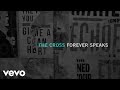 The Cross Forever Speaks