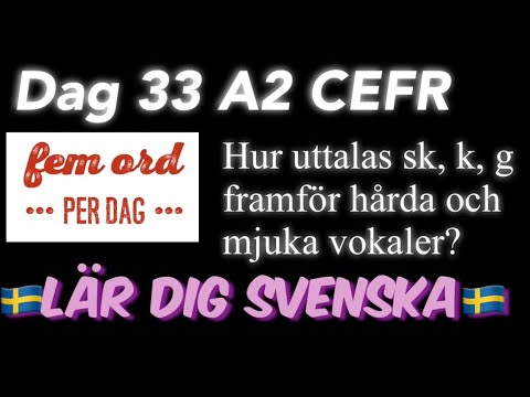 Lär dig svenska - Dag 33 - Fem ord per dag  - A2-CEFR - Learn Swedish - 71 undertexter