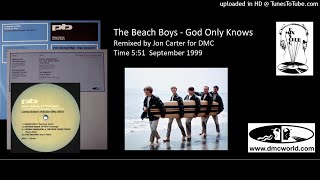 The Beach Boys - God Only Knows (DMC Remix by Jon Carter September 1999)