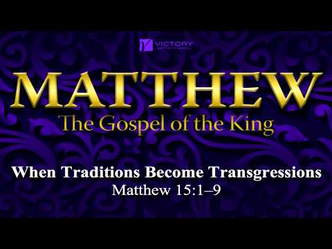 75) When Tradition Becomes Transgressions