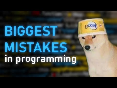 BIGGEST MISTAKES in Programming
