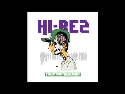 Hi Rez - Love & Fear (Product Of My Environment)