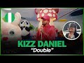 KIZZ IS TROLLING 🚨🇳🇬 | Kizz Daniel - Double | Reaction