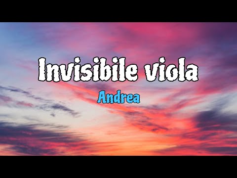 Base: Andrea, invisibile - Viola-Chanson ita