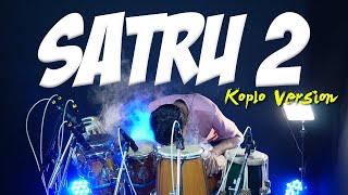 Download lagu SATRU 2 VERSI KOPLO TERBARU DI JAMIN BIKIN GELENG ... mp3