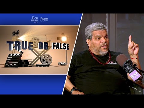 Celebrity True or False: Luis Guzman on Boogie Nights, Al Pacino, and Ghost | The Rich Eisen Show