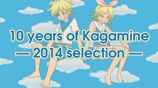 10 YEARS OF KAGAMINE 2014 SELECTION
