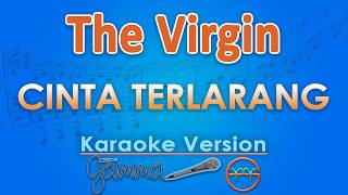 Download lagu The Virgin - Cinta Terlarang (Karaoke) | GMusic mp3