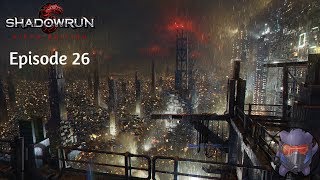 Shadowrun 5th Edition | A Surgical Strike, Part 1 [Episode 26]