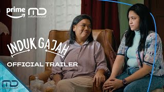 Induk Gajah - Official Trailer | 23 Maret 2023 di Prime Video