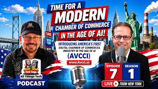 Time For a Modern Chamber of Commerce in the Age of AI, Two Guys Podcast Episode7, Season1