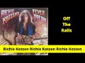 Richie Kotzen Fever Dream Off The Rails