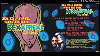 S.E.X. Appeal – Sex Is a Thrill with the Pill (Sextended Version – 1998)