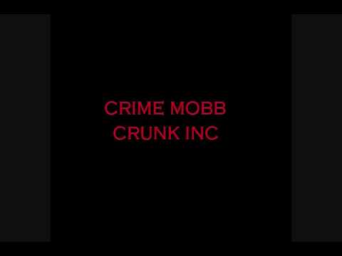 Crime Mob - Crunk Inc