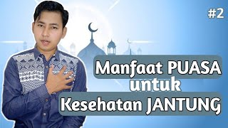 Gaya Hidup dan Puasa Ramadan, Manfaat Puasa untuk Kesehatan Jantung dan Kurangi Kadar Kolesterol